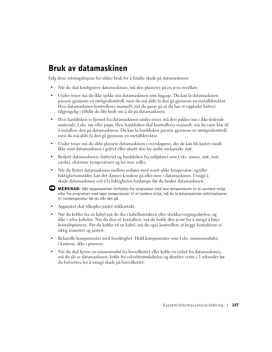 Bruk av datamaskinen | Dell Latitude D800 User Manual | Page 149 / 330