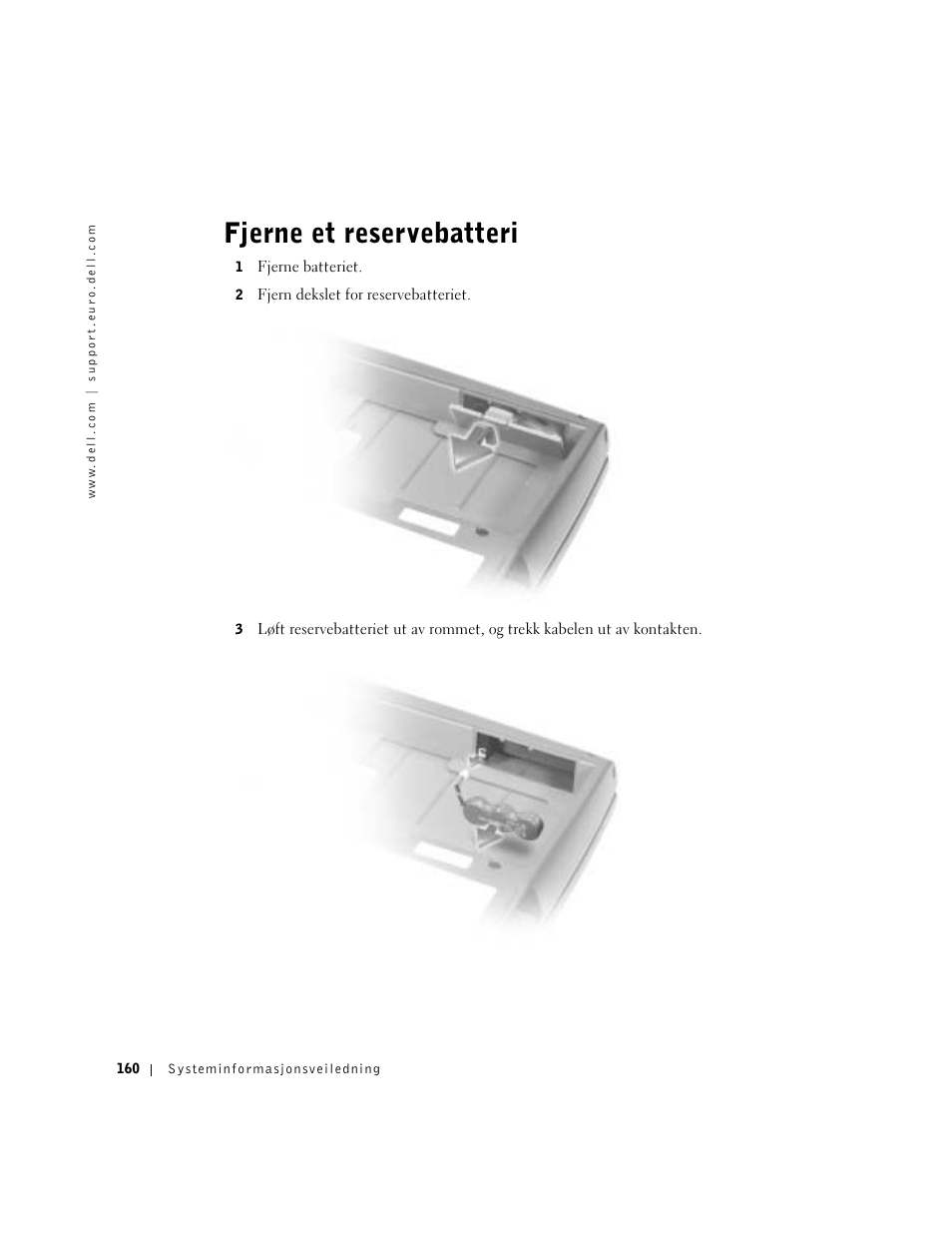 Fjerne et reservebatteri | Dell Latitude D800 User Manual | Page 162 / 330