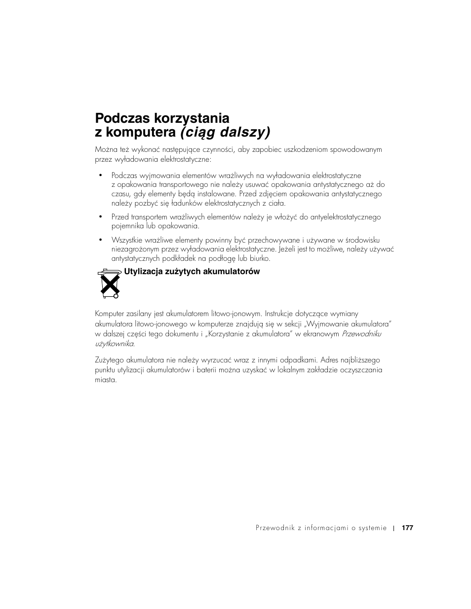 Utylizacja zużytych akumulatorów, Utylizacja zuɥytych akumulatorów, Podczas korzystania z komputera (ciąg dalszy) | Dell Latitude D800 User Manual | Page 179 / 330