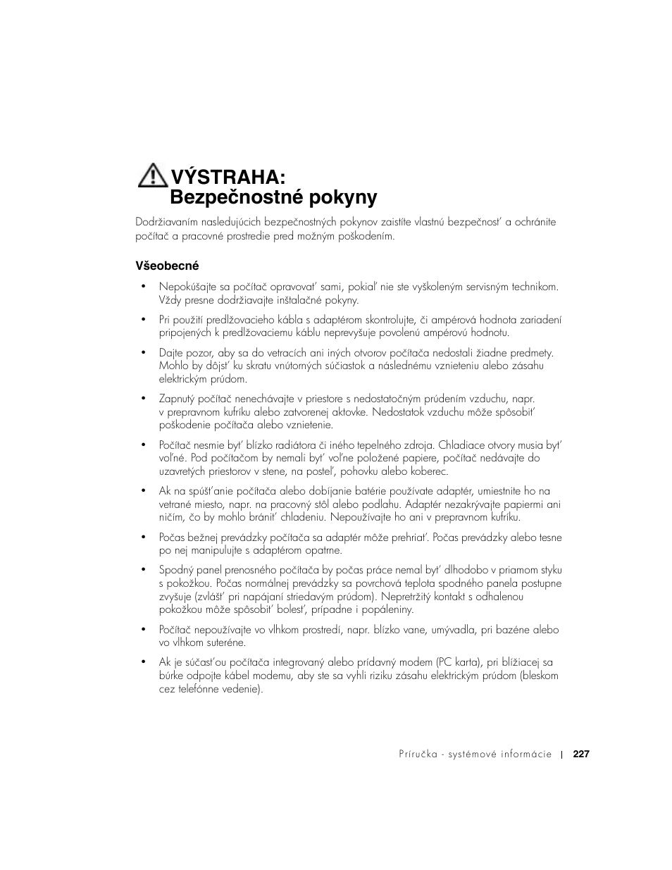 Výstraha: bezpečnostné pokyny, Všeobecné | Dell Latitude D800 User Manual | Page 229 / 330
