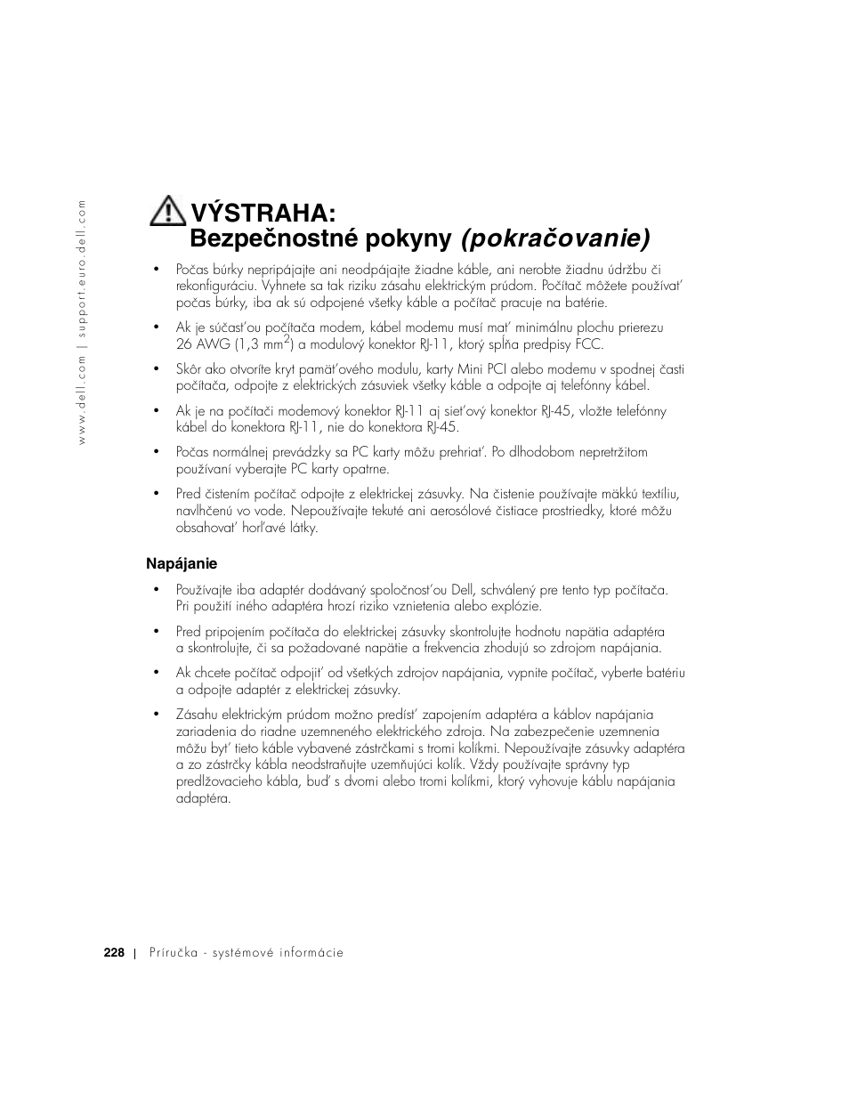 Napájanie, Výstraha: bezpečnostné pokyny (pokračovanie) | Dell Latitude D800 User Manual | Page 230 / 330