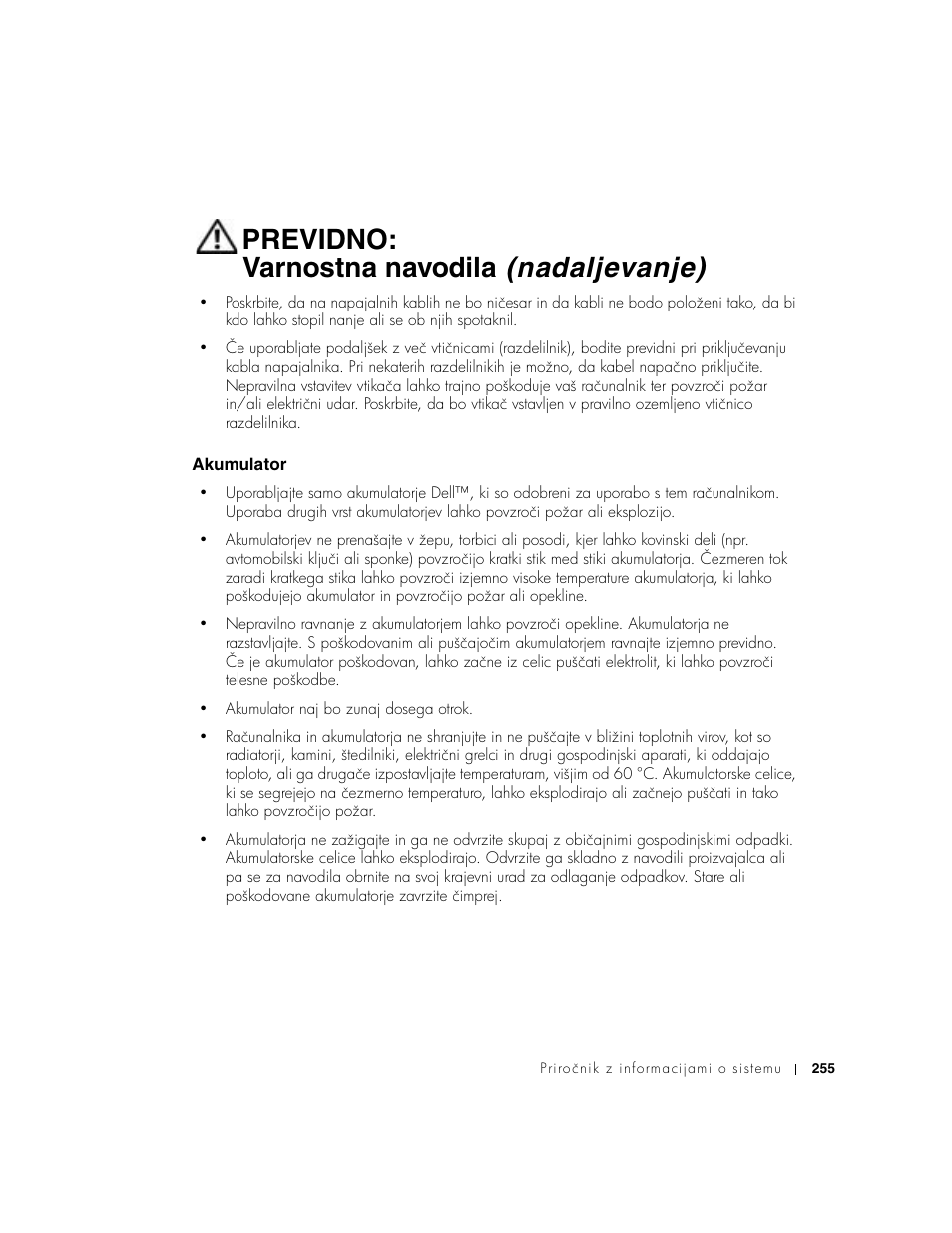 Akumulator, Previdno: varnostna navodila (nadaljevanje) | Dell Latitude D800 User Manual | Page 257 / 330