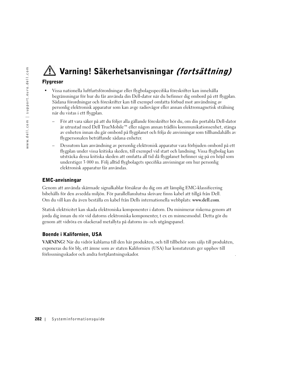 Flygresor, Emc-anvisningar, Boende i kalifornien, usa | Varning! säkerhetsanvisningar (fortsättning) | Dell Latitude D800 User Manual | Page 284 / 330
