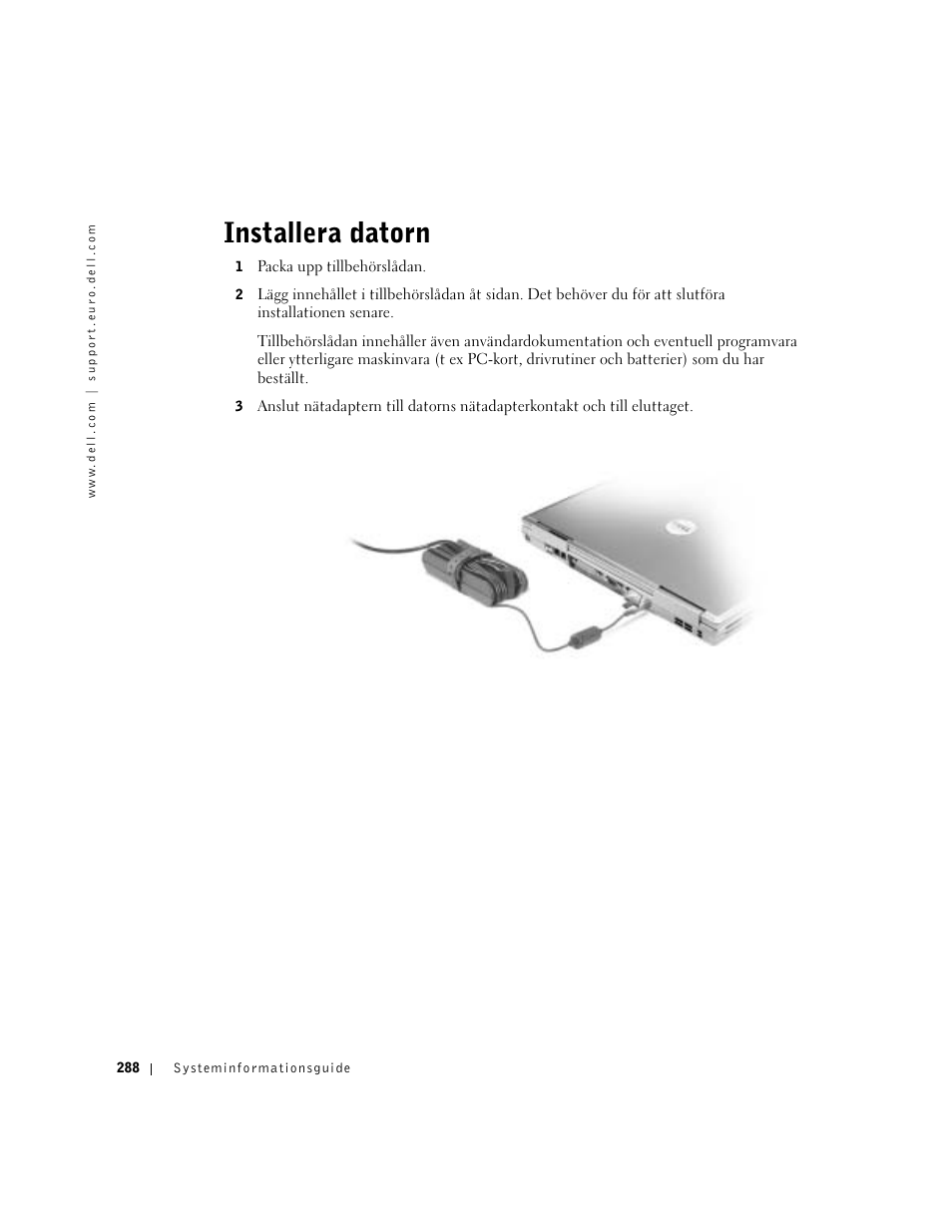 Installera datorn | Dell Latitude D800 User Manual | Page 290 / 330