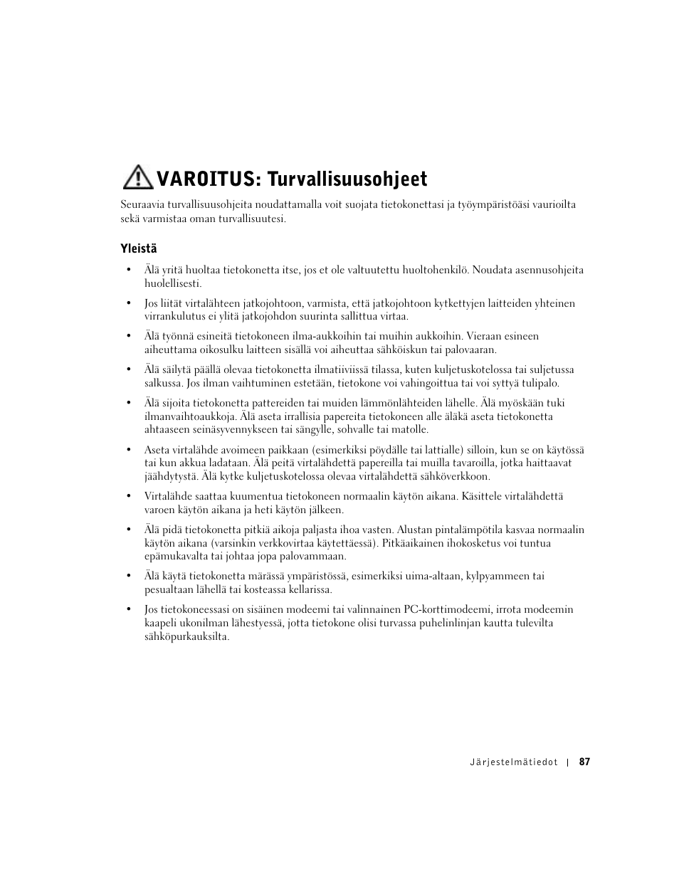 Varoitus: turvallisuusohjeet, Yleistä | Dell Latitude D800 User Manual | Page 89 / 330