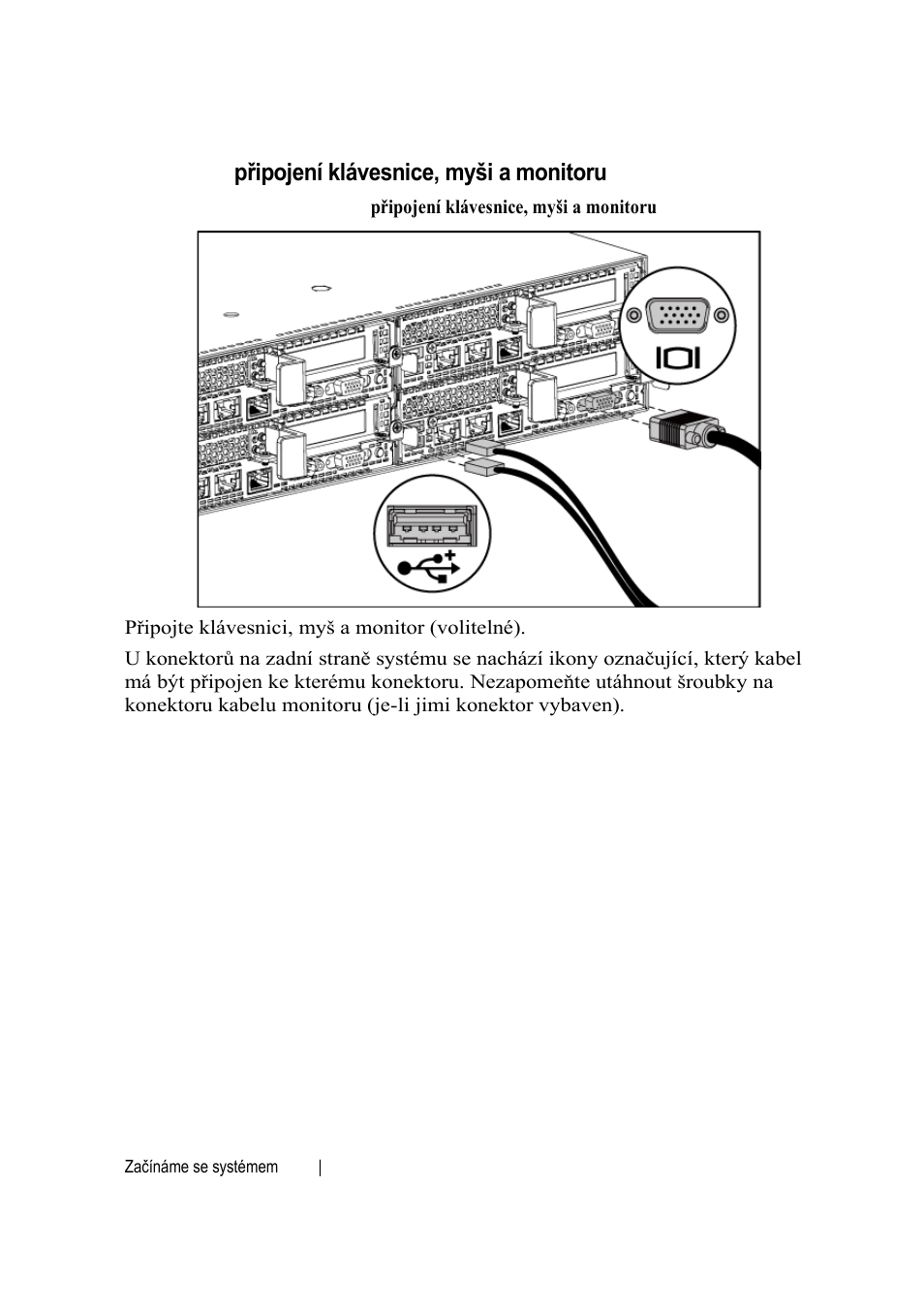 Volitelné – připojení klávesnice, myši a monitoru | Dell PowerEdge C6220 II User Manual | Page 24 / 150