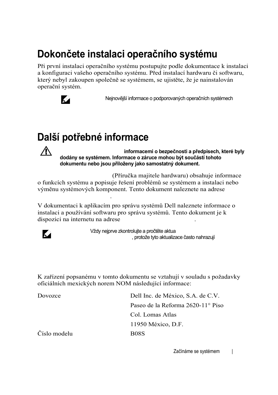 Dokončete instalaci operačního systému, Další potřebné informace, Informace nom (pouze mexiko) | Dell PowerEdge C6220 II User Manual | Page 27 / 150