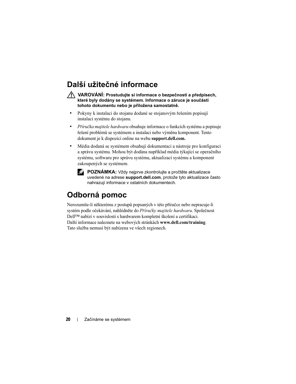 Další užitečné informace, Odborná pomoc | Dell PowerEdge R410 User Manual | Page 22 / 122