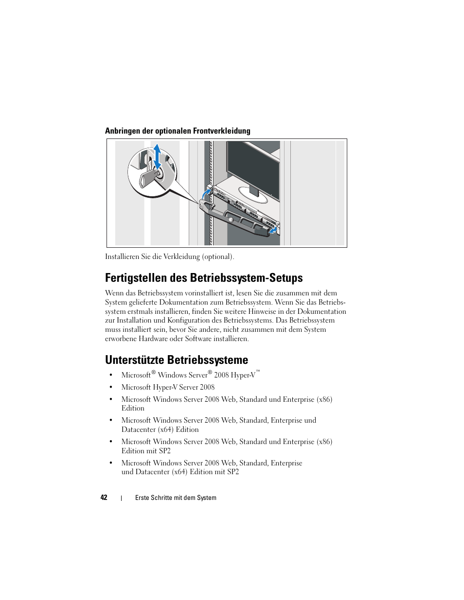 Anbringen der optionalen frontverkleidung, Fertigstellen des betriebssystem-setups, Unterstützte betriebssysteme | Dell PowerEdge R410 User Manual | Page 44 / 122