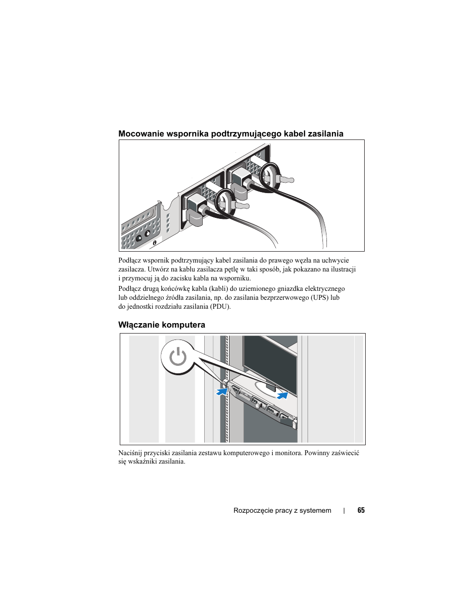Włączanie komputera | Dell PowerEdge R410 User Manual | Page 67 / 122