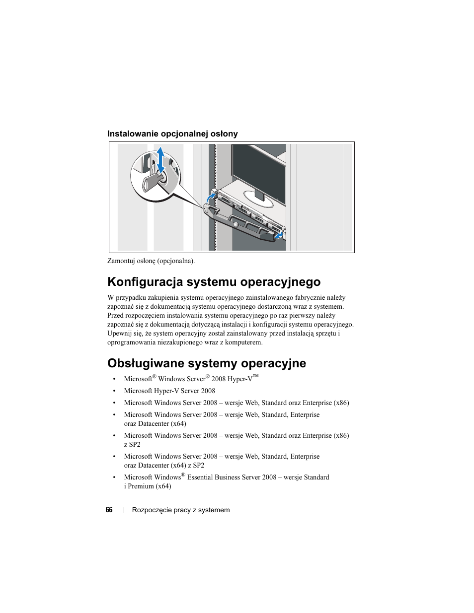Instalowanie opcjonalnej osłony, Konfiguracja systemu operacyjnego, Obsługiwane systemy operacyjne | Dell PowerEdge R410 User Manual | Page 68 / 122