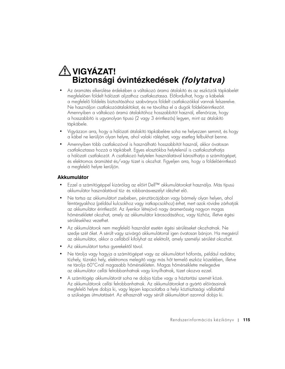 Akkumulátor, Vigyázat! biztonsági óvintézkedések (folytatva) | Dell Precision M60 User Manual | Page 117 / 330