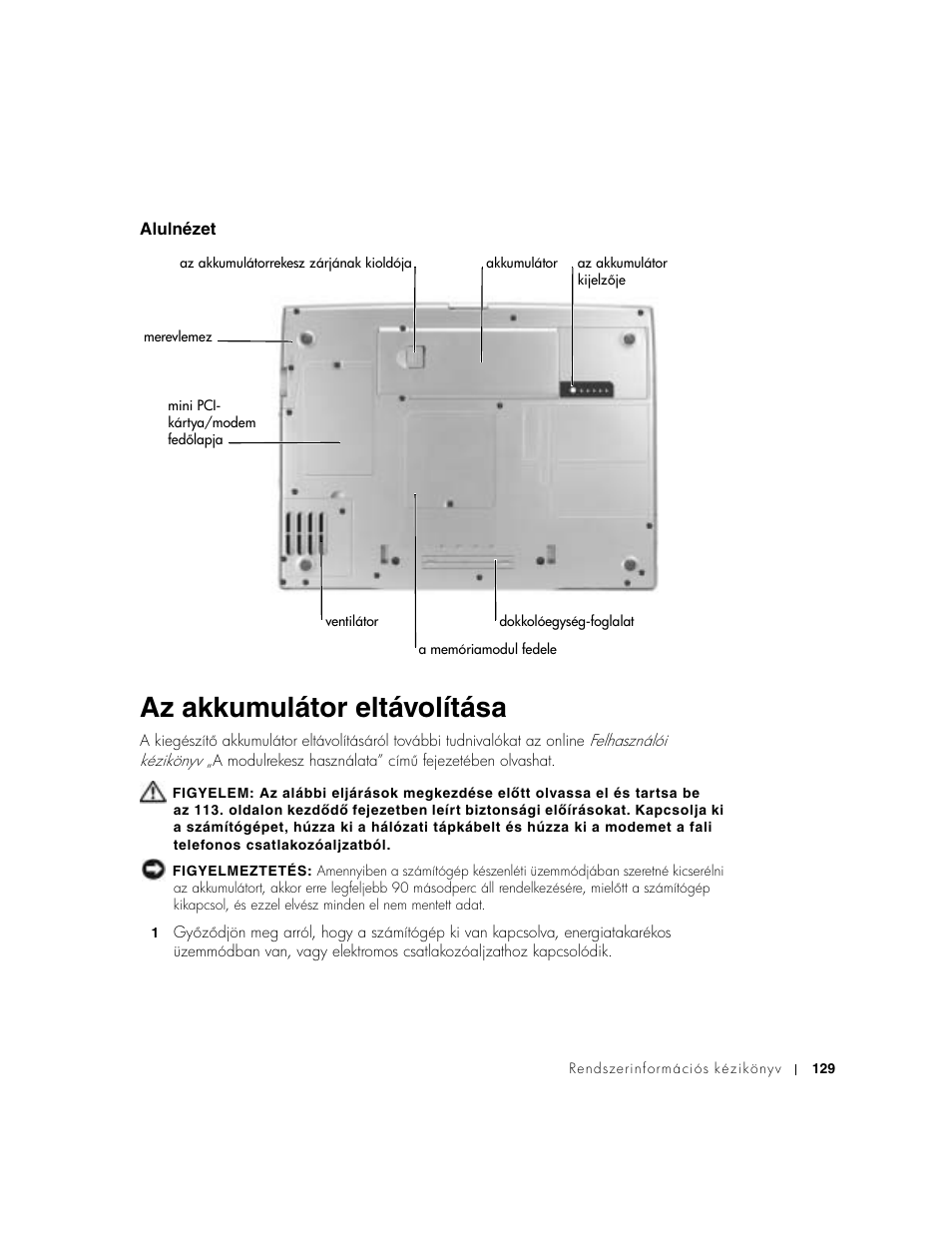 Alulnézet, Az akkumulátor eltávolítása | Dell Precision M60 User Manual | Page 131 / 330