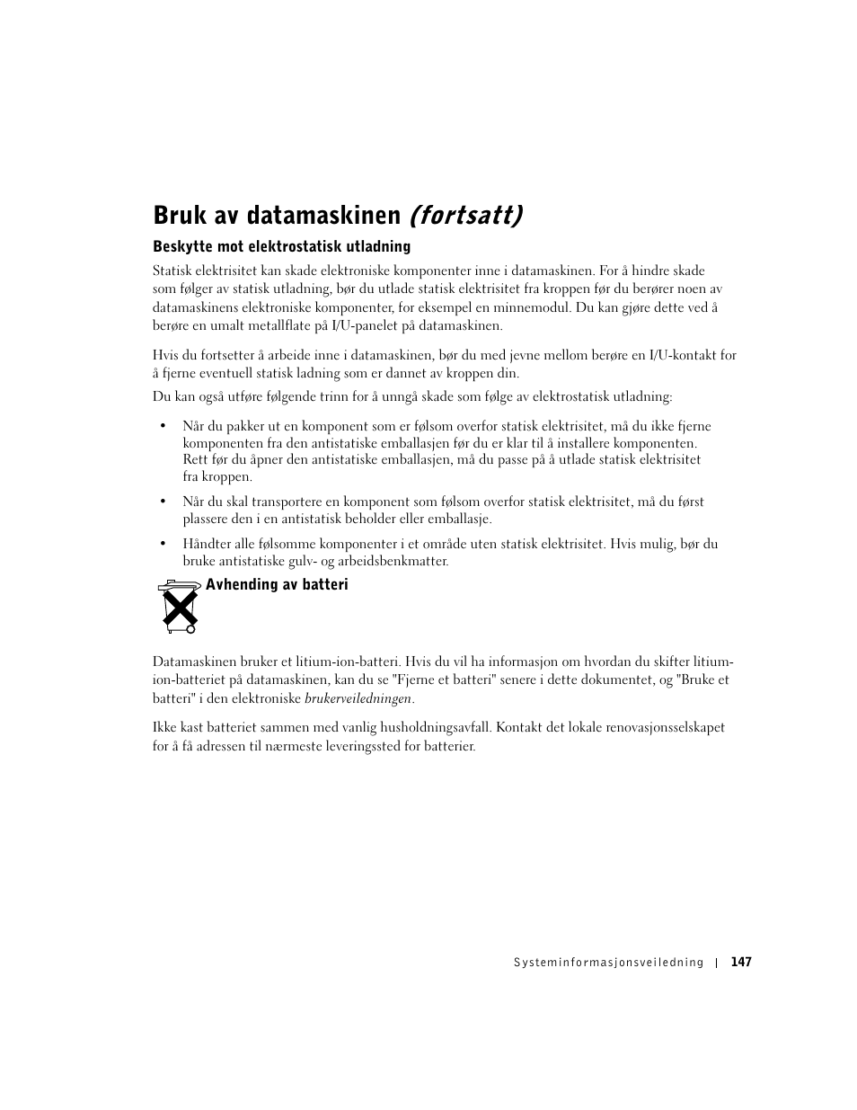 Beskytte mot elektrostatisk utladning, Avhending av batteri, Bruk av datamaskinen (fortsatt) | Dell Precision M60 User Manual | Page 149 / 330