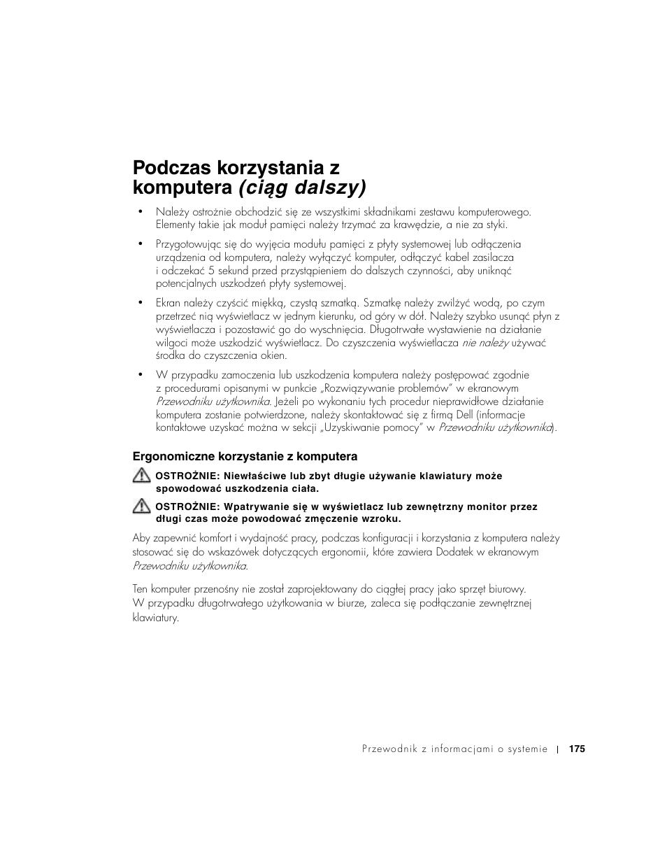 Ergonomiczne korzystanie z komputera, Podczas korzystania z komputera (ciąg dalszy) | Dell Precision M60 User Manual | Page 177 / 330