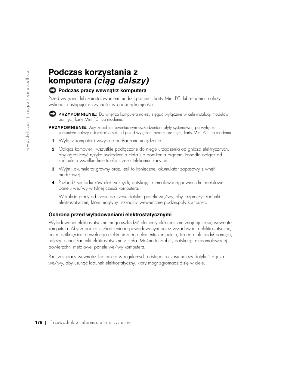 Podczas pracy wewnątrz komputera, Ochrona przed wyładowaniami elektrostatycznymi, Podczas pracy wewnétrz komputera | Podczas korzystania z komputera (ciąg dalszy) | Dell Precision M60 User Manual | Page 178 / 330