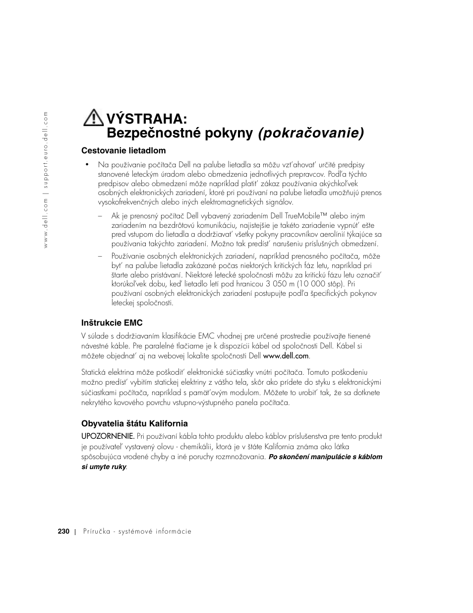 Cestovanie lietadlom, Inštrukcie emc, Obyvatelia štátu kalifornia | Výstraha: bezpečnostné pokyny (pokračovanie) | Dell Precision M60 User Manual | Page 232 / 330