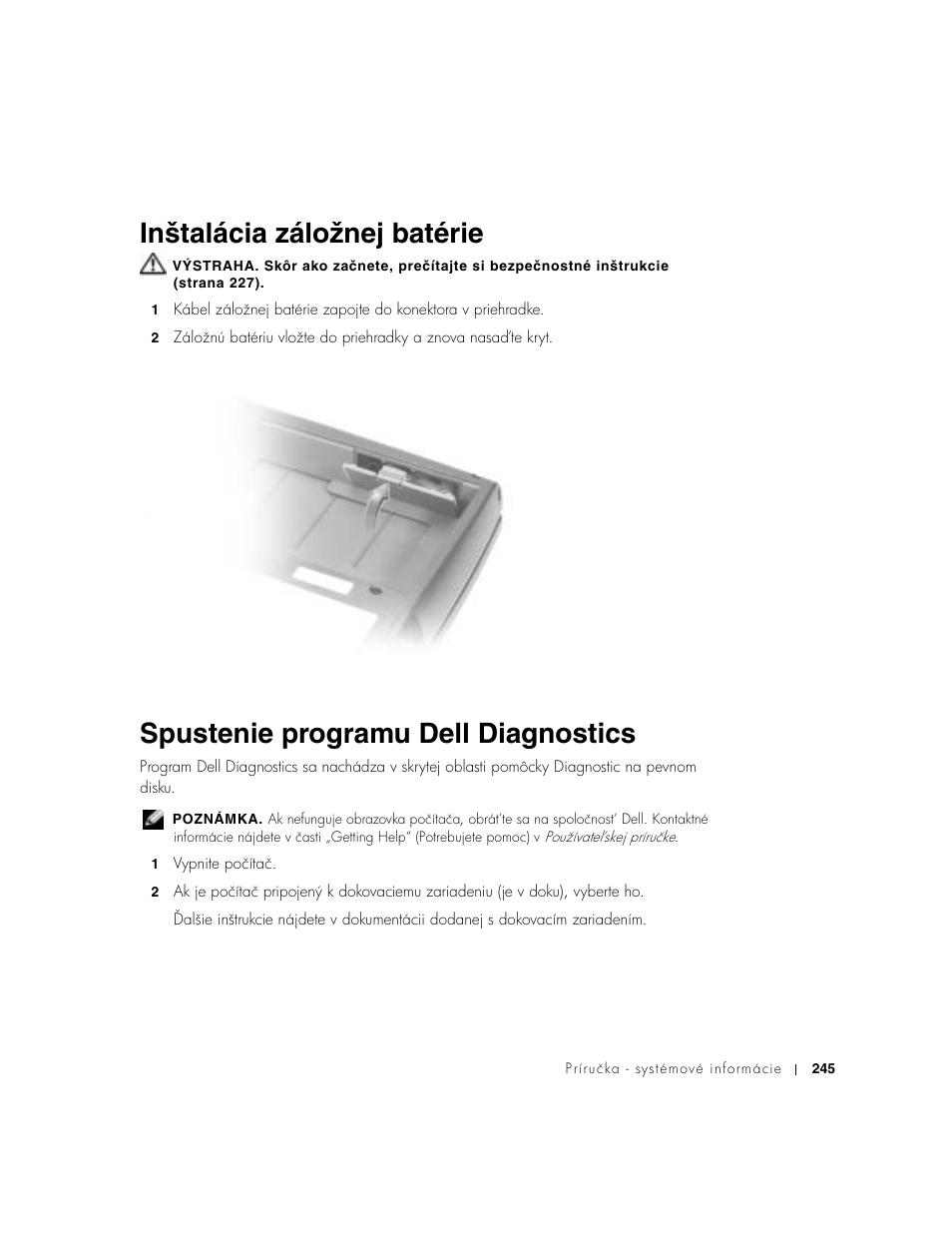 Inštalácia záložnej batérie, Spustenie programu dell diagnostics | Dell Precision M60 User Manual | Page 247 / 330