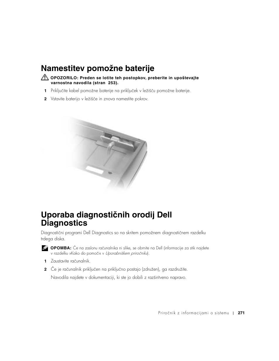 Namestitev pomožne baterije, Uporaba diagnostičnih orodij dell diagnostics | Dell Precision M60 User Manual | Page 273 / 330