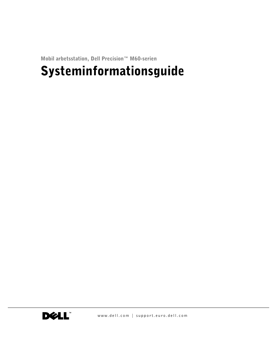 Systeminformationsguide | Dell Precision M60 User Manual | Page 277 / 330