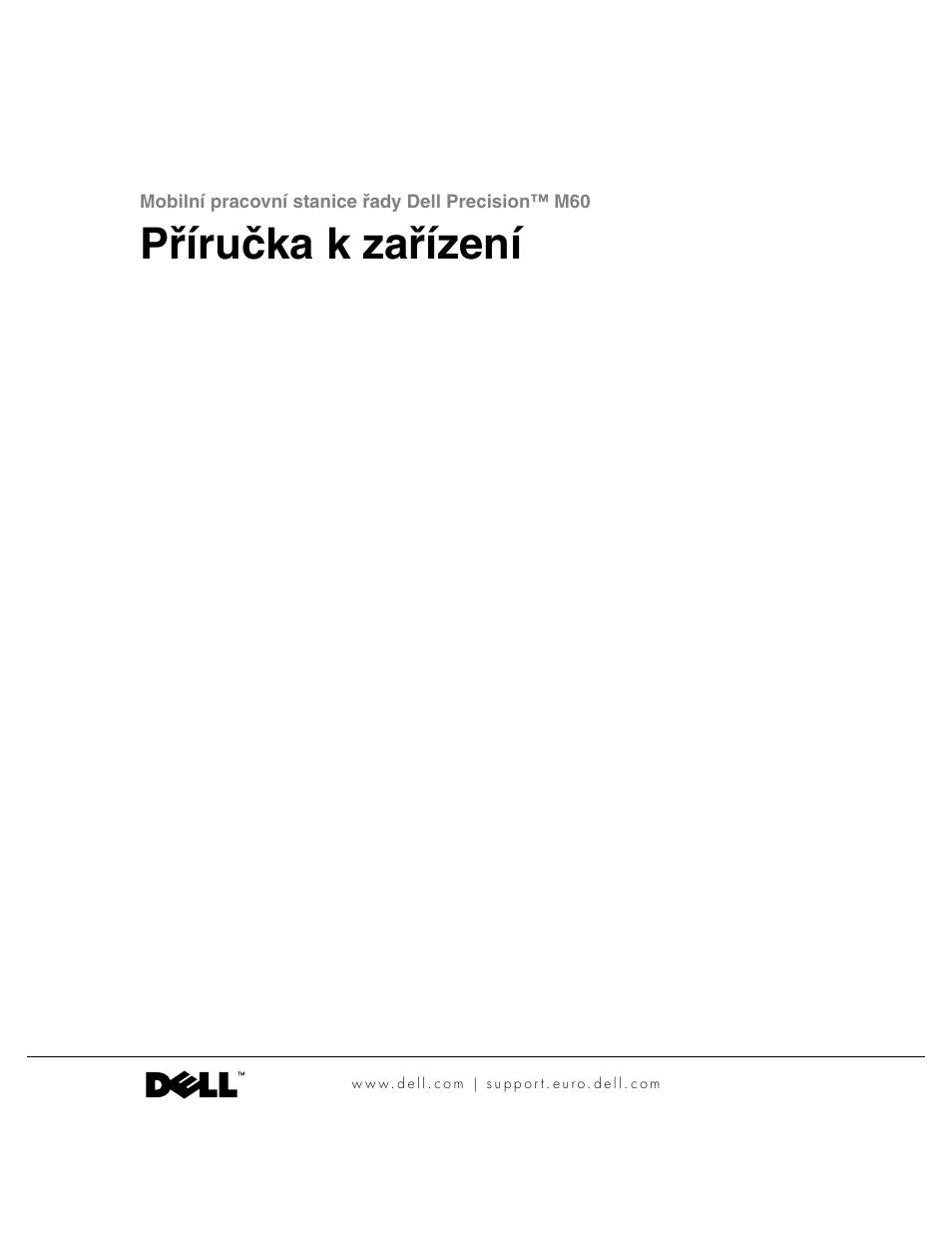 Příručka k zařízení | Dell Precision M60 User Manual | Page 29 / 330