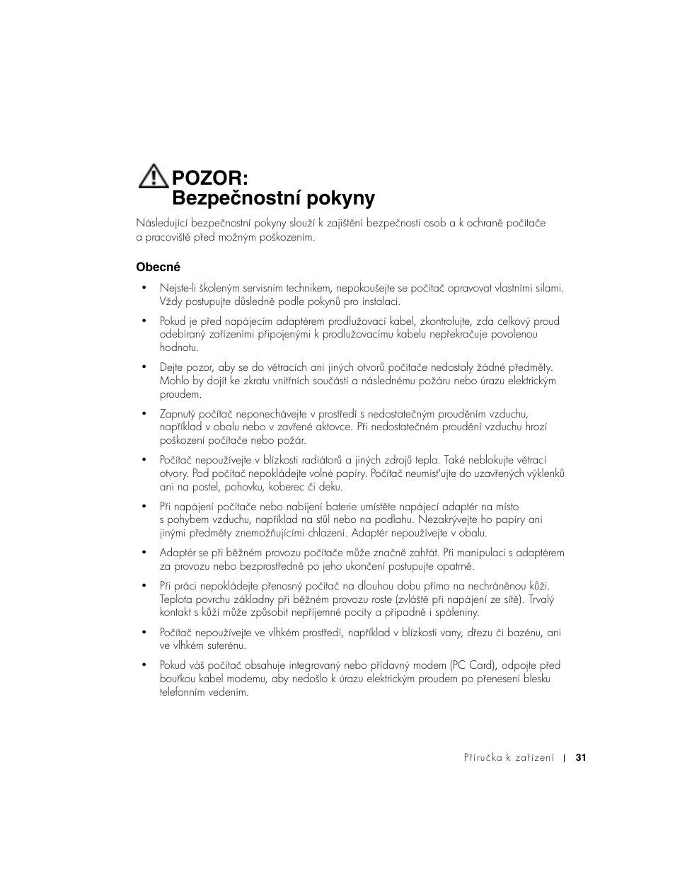 Pozor: bezpečnostní pokyny, Obecné | Dell Precision M60 User Manual | Page 33 / 330