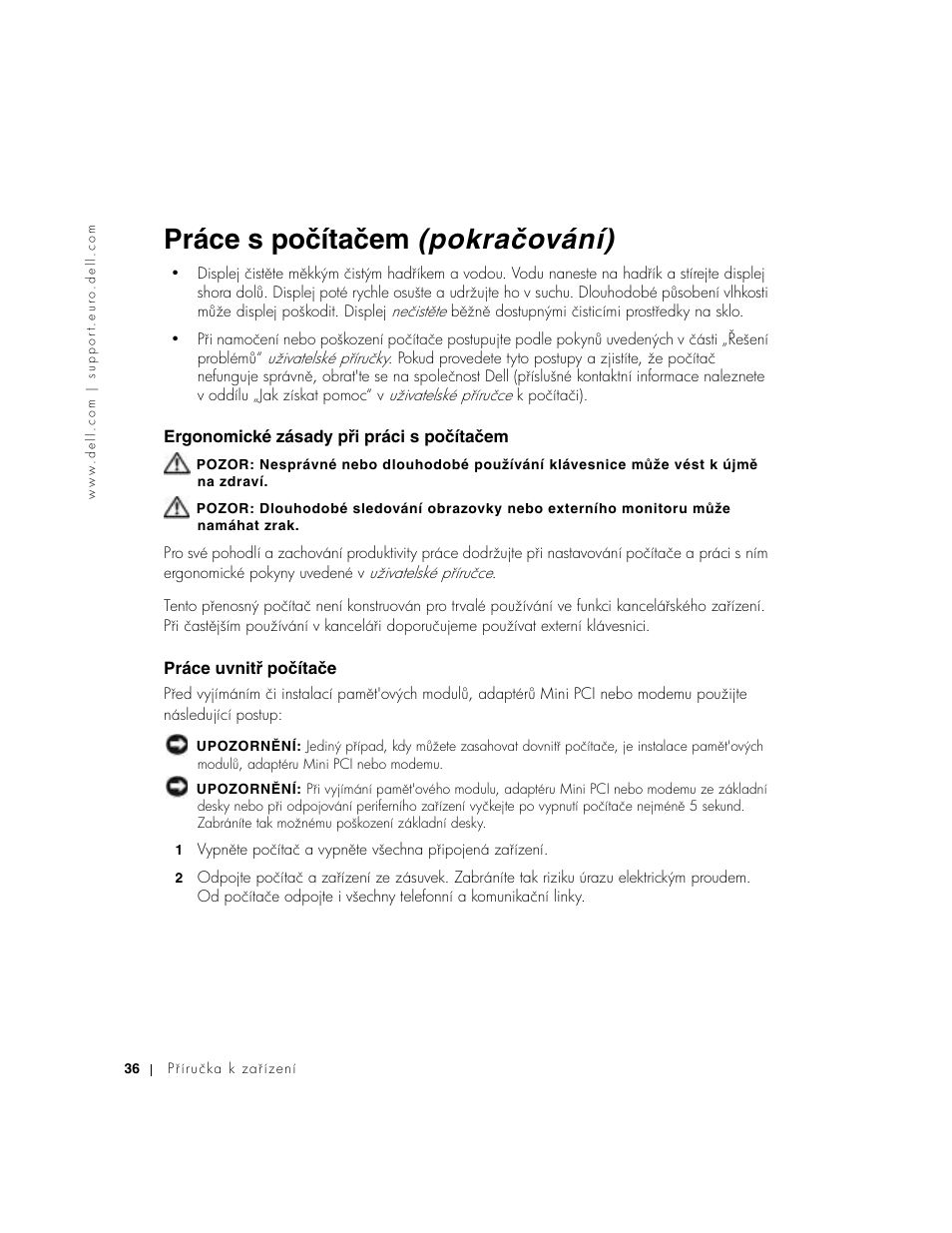 Ergonomické zásady při práci s počítačem, Práce uvnitř počítače, Ergonomické zásady pʔi práci s počítačem | Práce uvnitʔ počítače, Práce s počítačem (pokračování) | Dell Precision M60 User Manual | Page 38 / 330