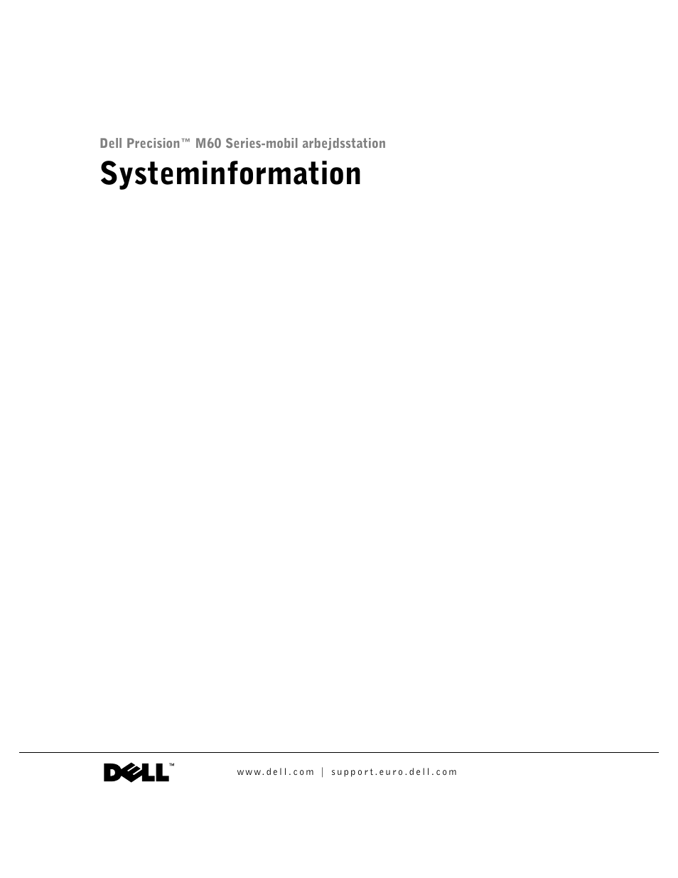 Systeminformation | Dell Precision M60 User Manual | Page 55 / 330