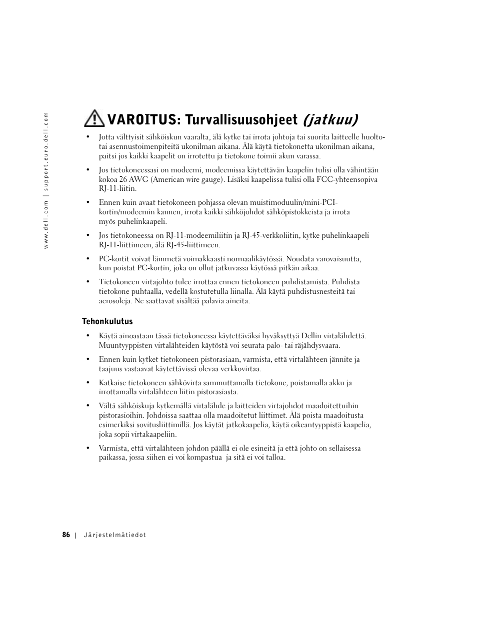 Tehonkulutus, Varoitus: turvallisuusohjeet (jatkuu) | Dell Precision M60 User Manual | Page 88 / 330