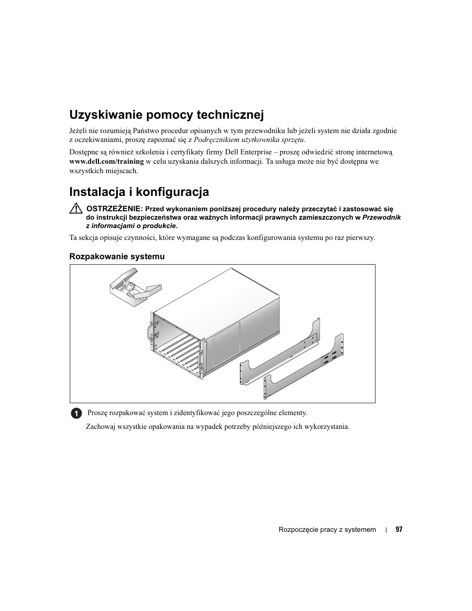 Uzyskiwanie pomocy technicznej, Instalacja i konfiguracja, Rozpakowanie systemu | Dell POWEREDGE 1955 User Manual | Page 99 / 162