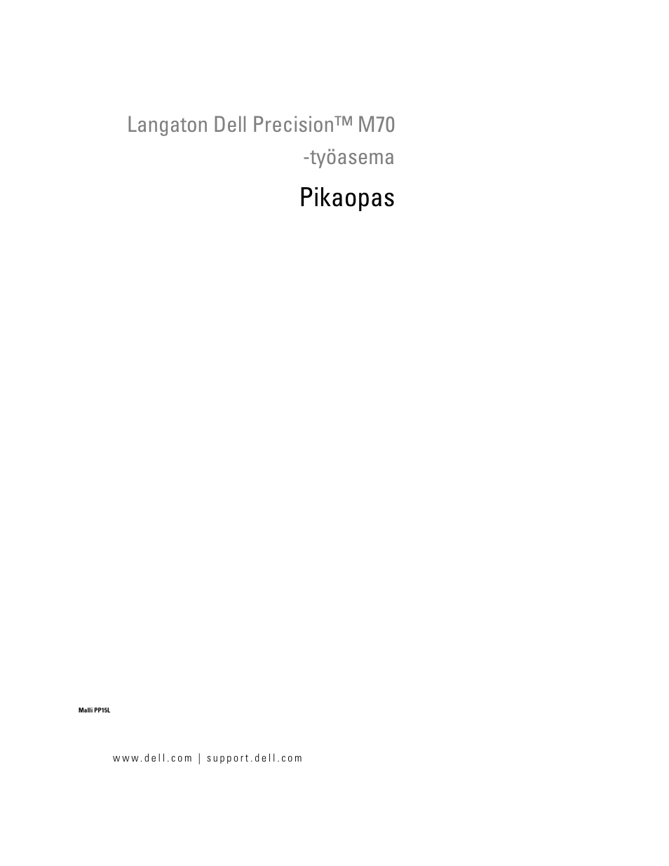 Pikaopas, Langaton dell precision™ m70 -työasema | Dell Precision M70 User Manual | Page 27 / 176
