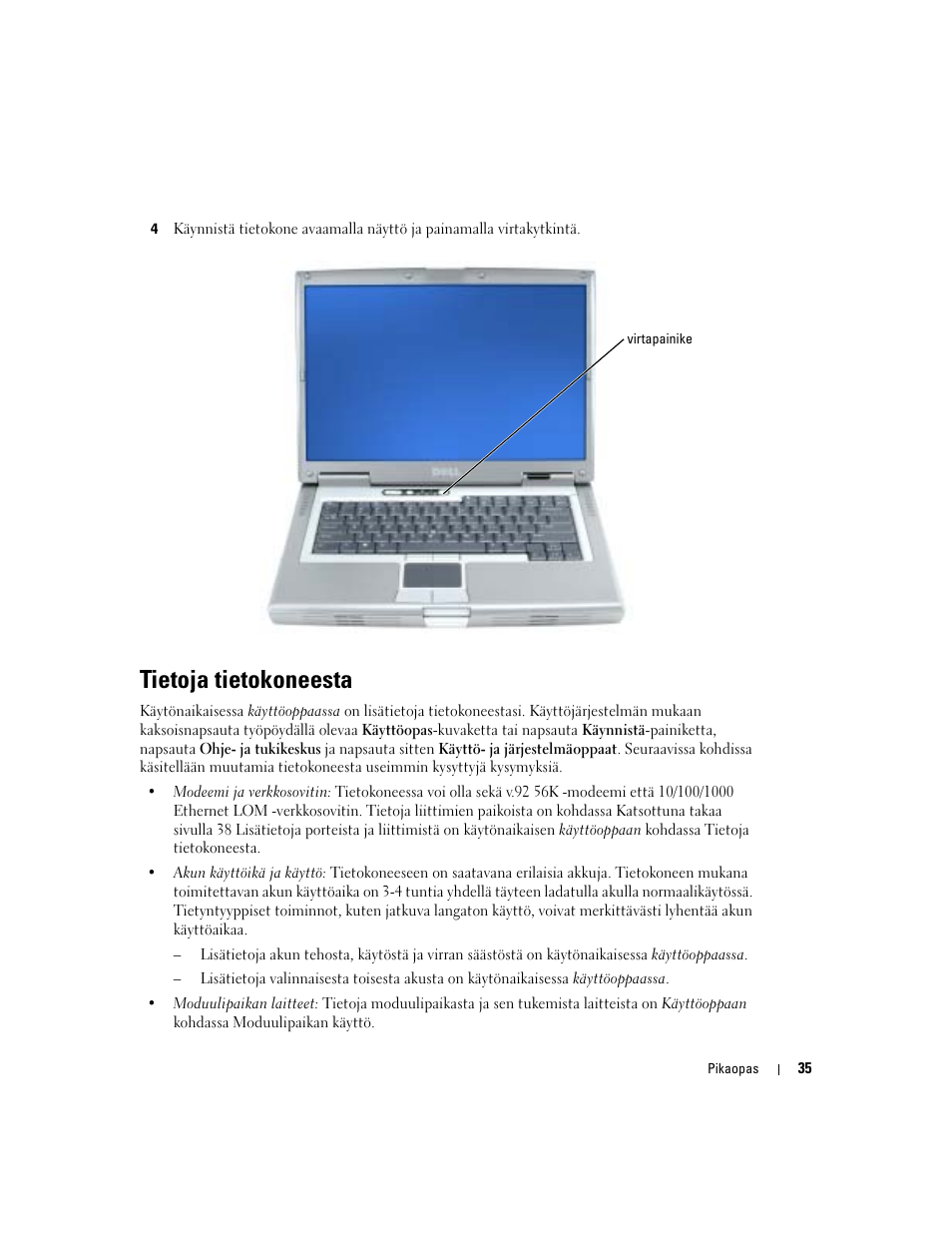 Tietoja tietokoneesta | Dell Precision M70 User Manual | Page 35 / 176
