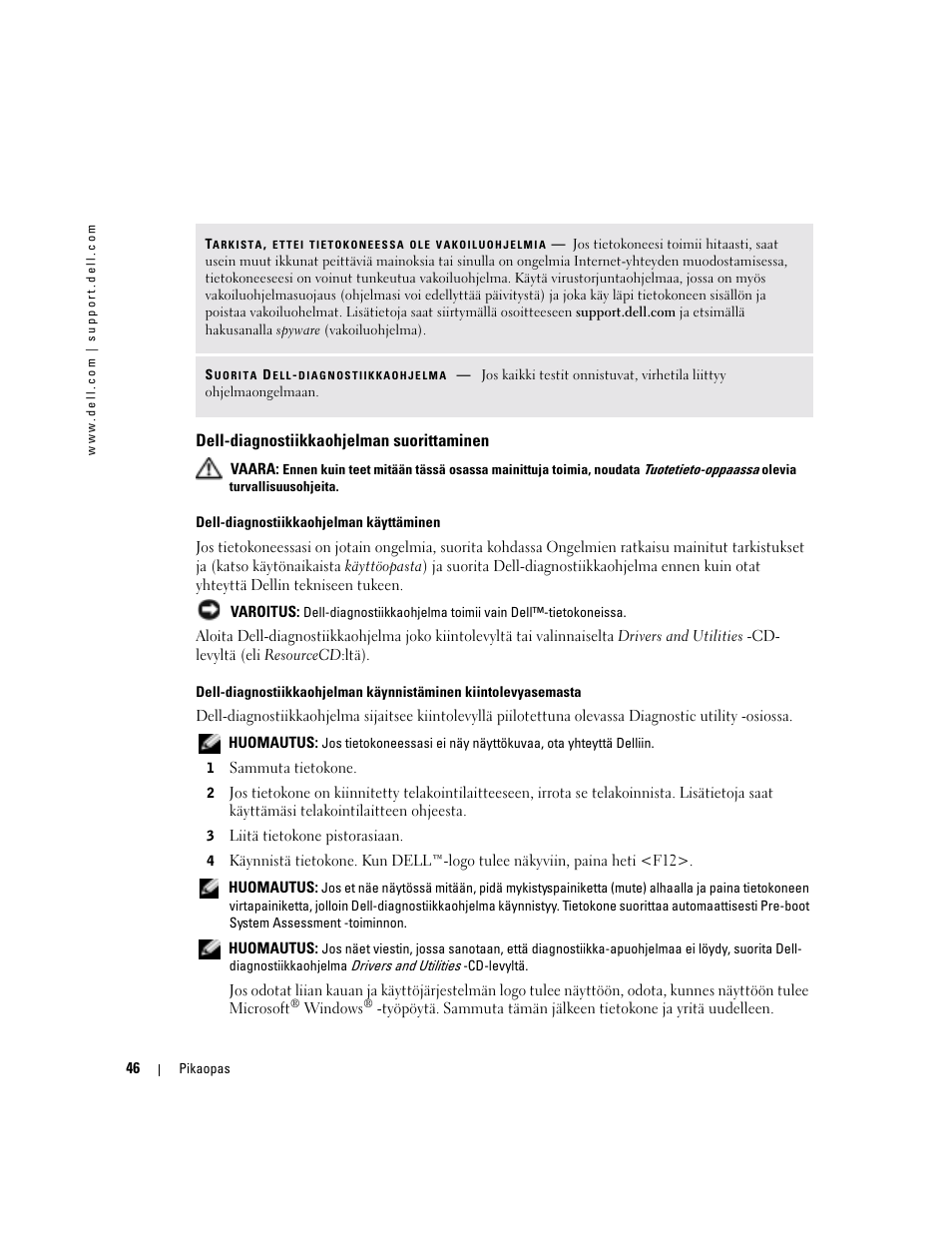 Dell-diagnostiikkaohjelman suorittaminen | Dell Precision M70 User Manual | Page 46 / 176
