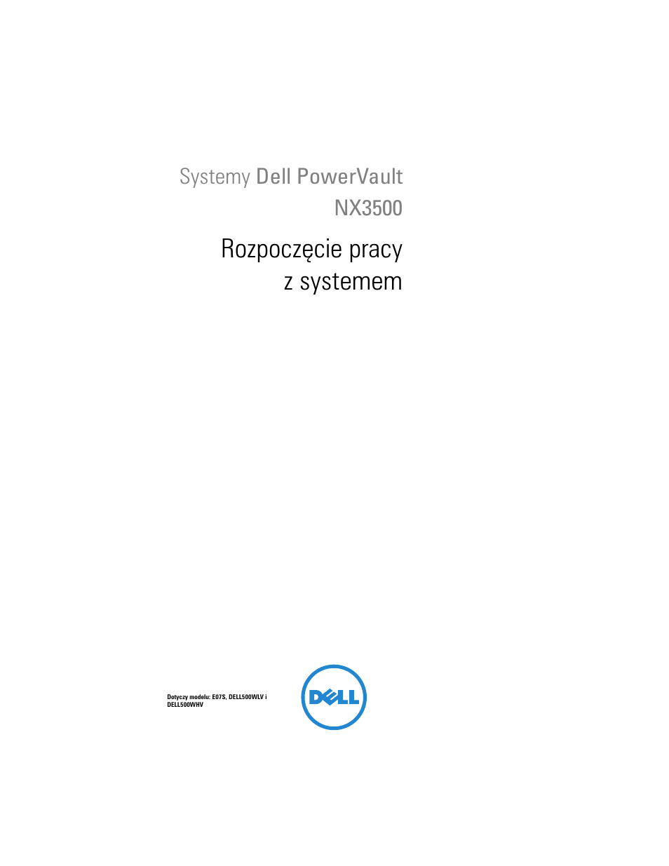 Rozpoczęcie pracy z systemem | Dell PowerVault NX3500 User Manual | Page 105 / 208