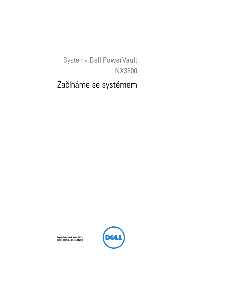 Začínáme se systémem, Systémy dell powervault nx3500 | Dell PowerVault NX3500 User Manual | Page 23 / 208