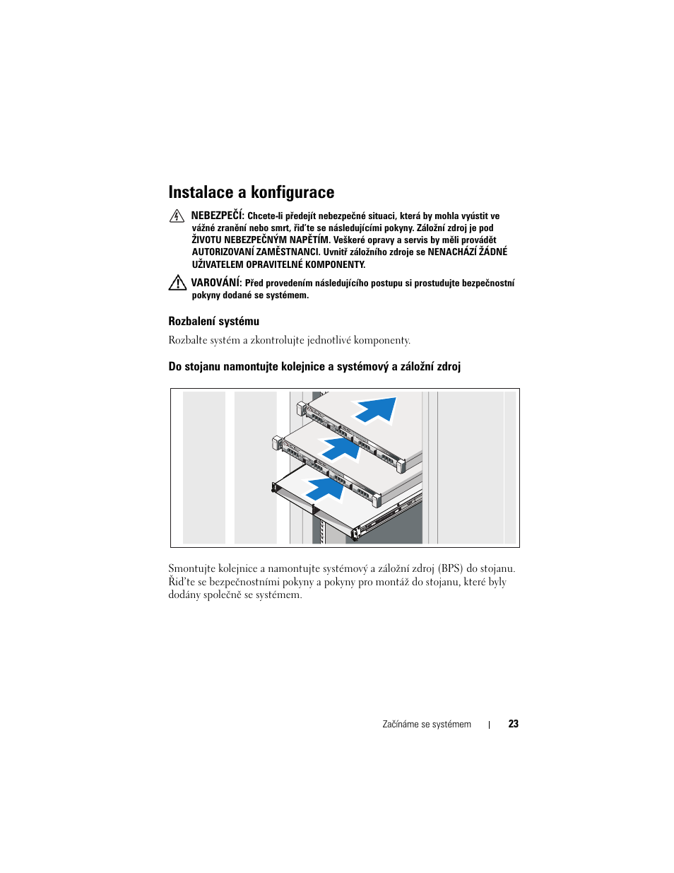 Instalace a konfigurace, Rozbalení systému | Dell PowerVault NX3500 User Manual | Page 25 / 208