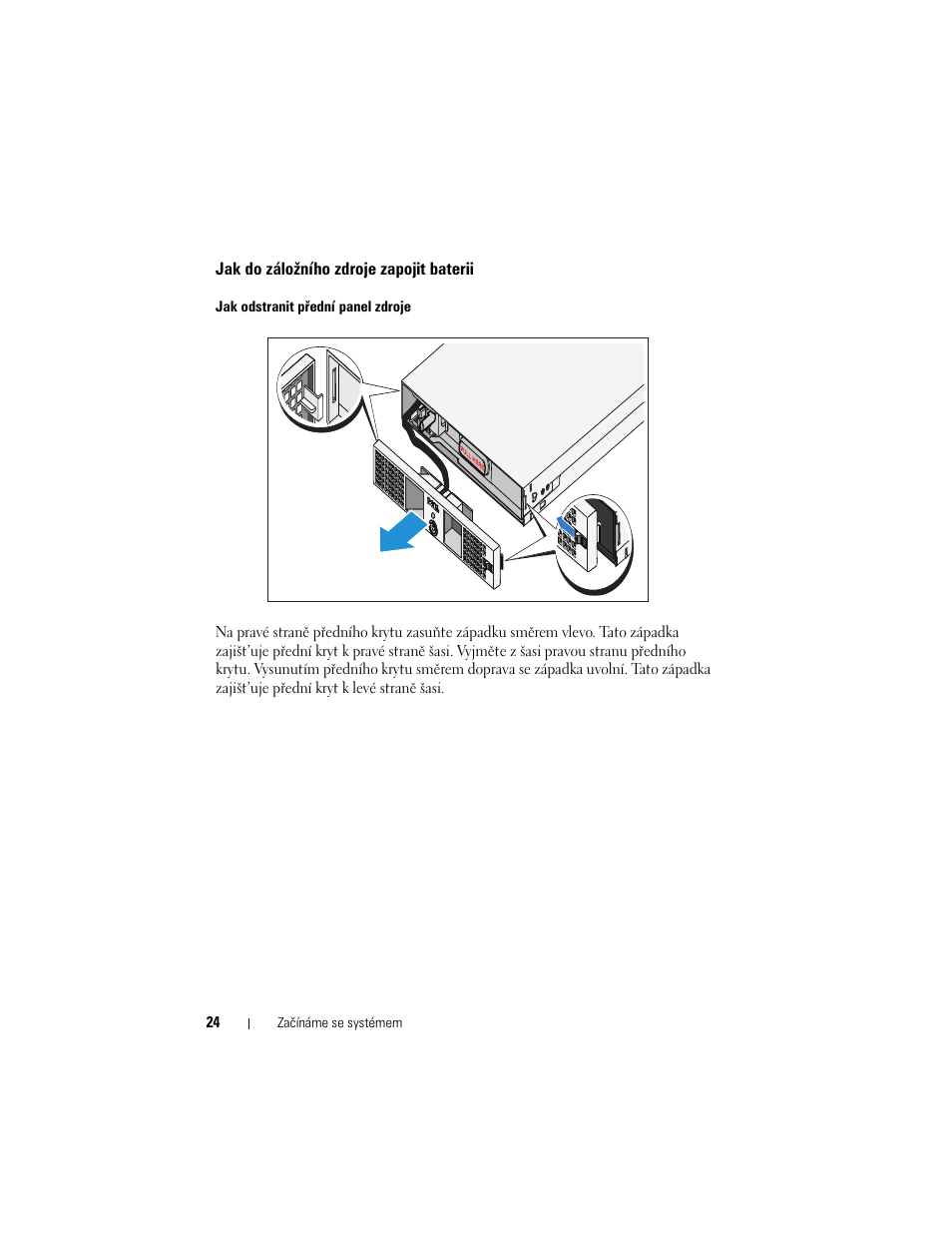 Jak do záložního zdroje zapojit baterii | Dell PowerVault NX3500 User Manual | Page 26 / 208