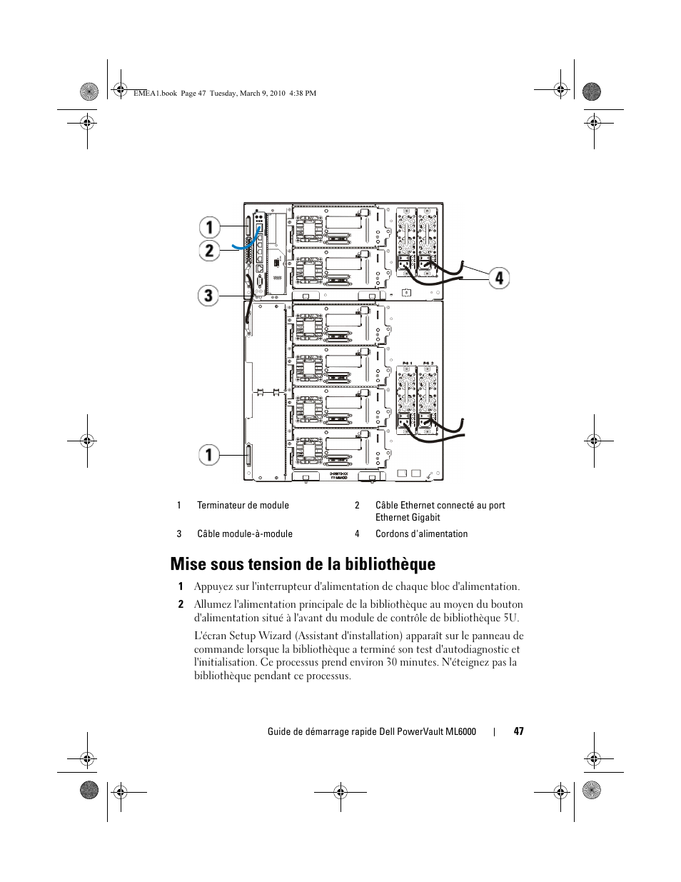 Mise sous tension de la bibliothèque | Dell PowerVault ML6000 User Manual | Page 47 / 108