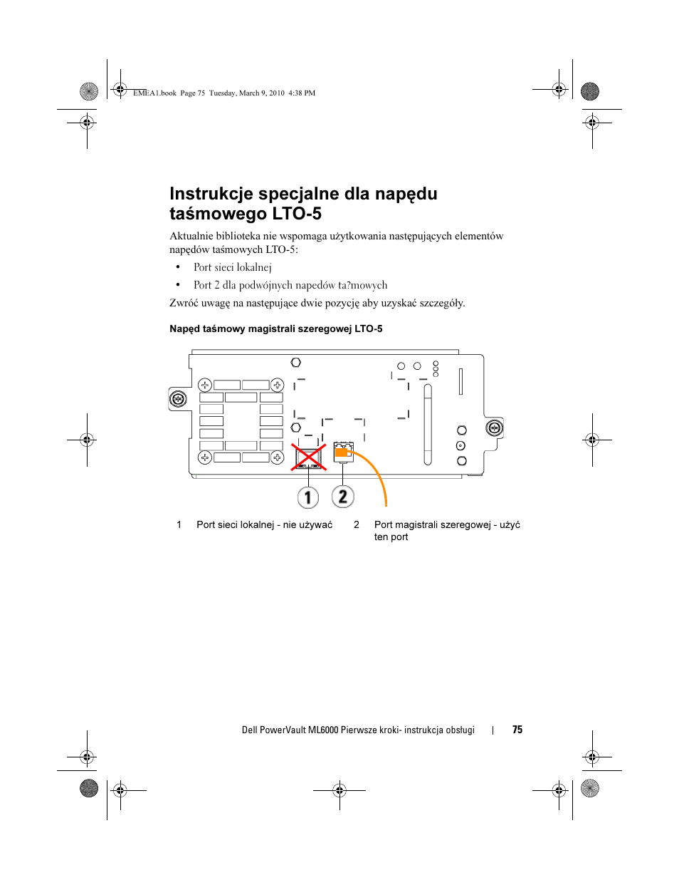 Instrukcje specjalne dla napędu taśmowego lto-5 | Dell PowerVault ML6000 User Manual | Page 75 / 108