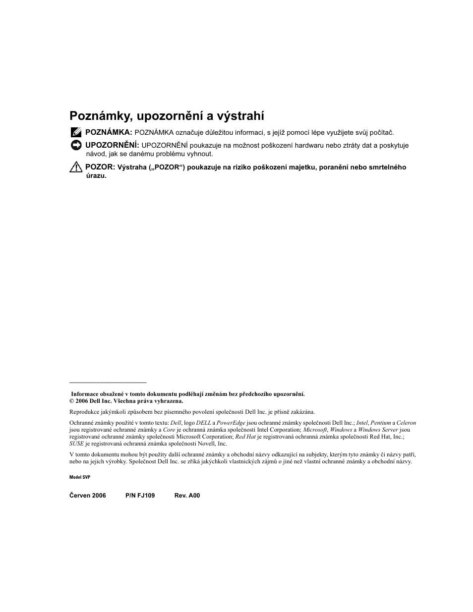 Poznámky, upozornění a výstrahí | Dell PowerEdge 860 User Manual | Page 16 / 126