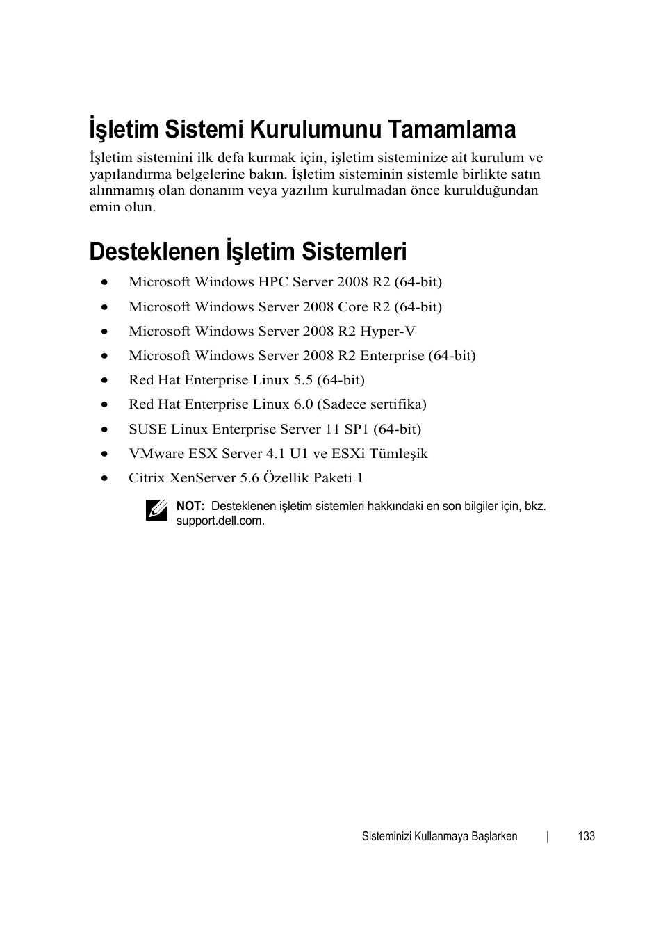 Işletim sistemi kurulumunu tamamlama, Desteklenen işletim sistemleri | Dell PowerEdge C6145 User Manual | Page 133 / 152