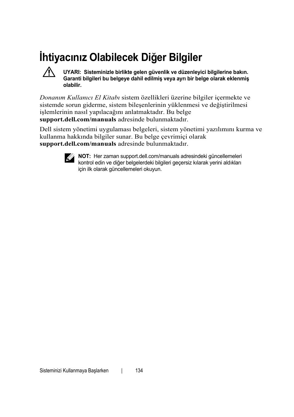 Ihtiyacınız olabilecek diğer bilgil, Ihtiyacınız olabilecek diğer bilgiler | Dell PowerEdge C6145 User Manual | Page 134 / 152