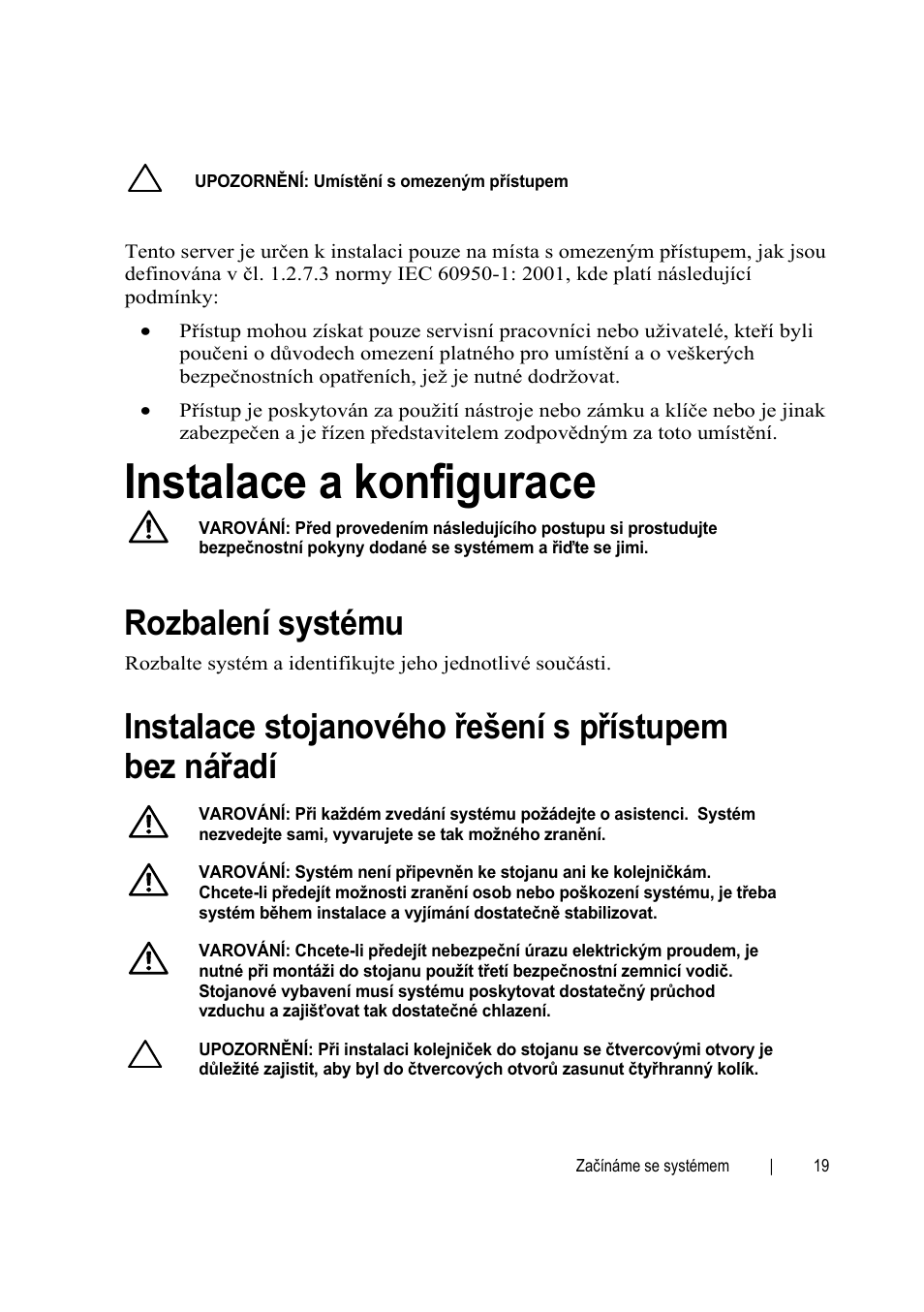 Instalace a konfigurace, Rozbalení systému | Dell PowerEdge C6145 User Manual | Page 19 / 152