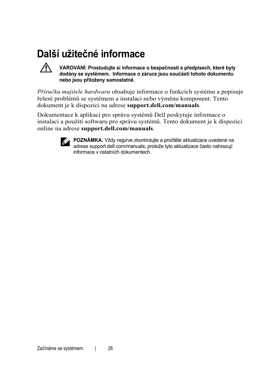 Další užitečné informace | Dell PowerEdge C6145 User Manual | Page 26 / 152