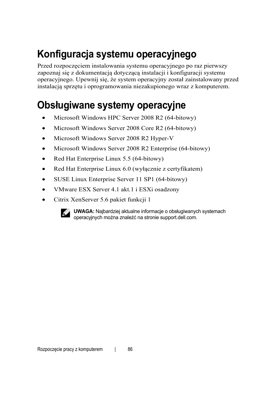 Konfiguracja systemu operacyjnego, Obsługiwane systemy operacyjne | Dell PowerEdge C6145 User Manual | Page 86 / 152