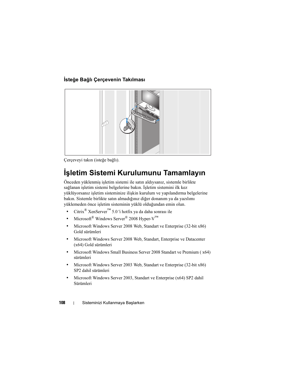 Isteğe bağlı çerçevenin takılması, Işletim sistemi kurulumunu tamamlayın | Dell POWEREDGE R610 User Manual | Page 110 / 128