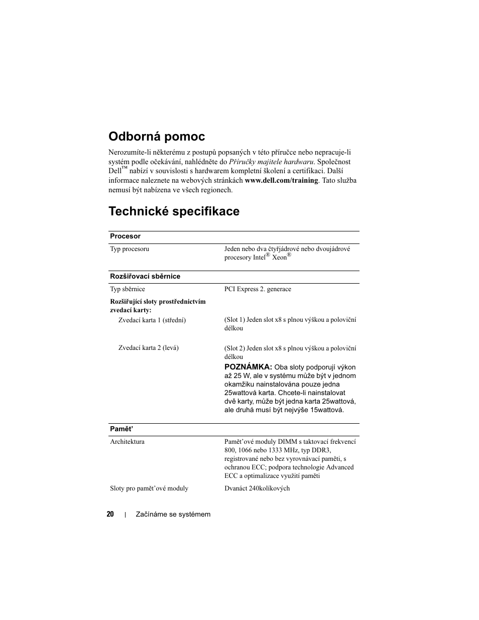 Odborná pomoc, Technické specifikace | Dell POWEREDGE R610 User Manual | Page 22 / 128