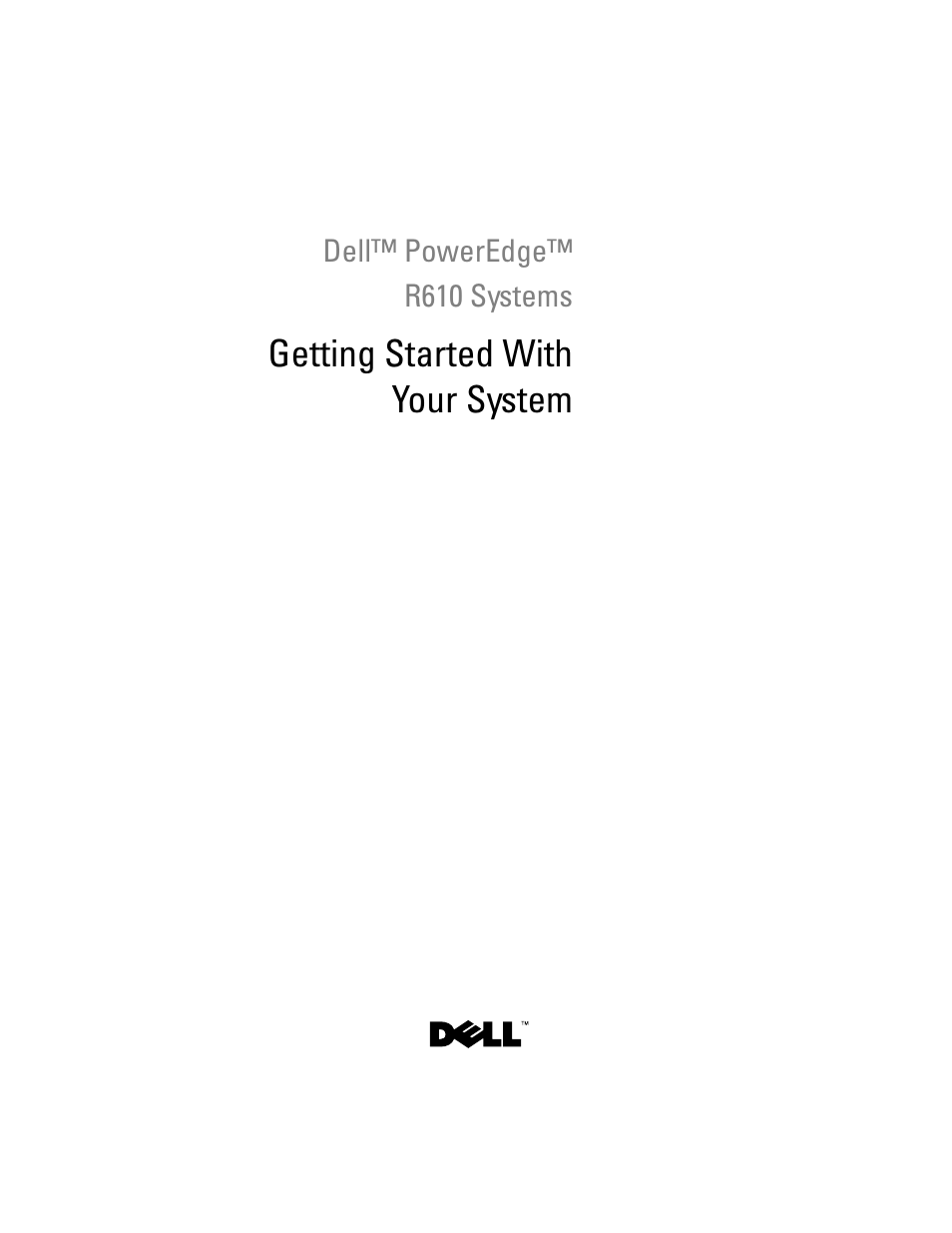 Getting started with your system | Dell POWEREDGE R610 User Manual | Page 3 / 128