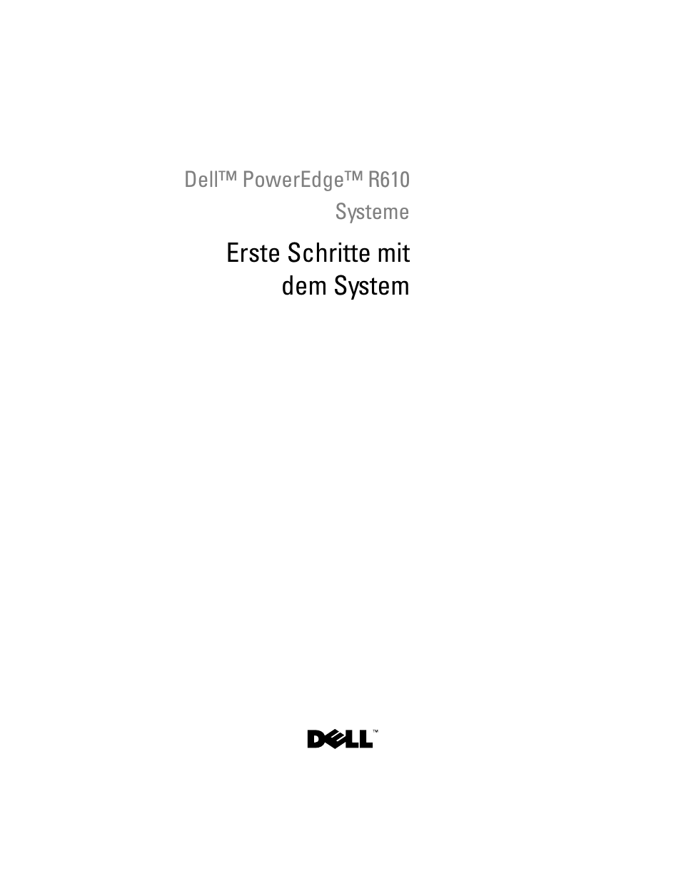 Erste schritte mit dem system | Dell POWEREDGE R610 User Manual | Page 41 / 128