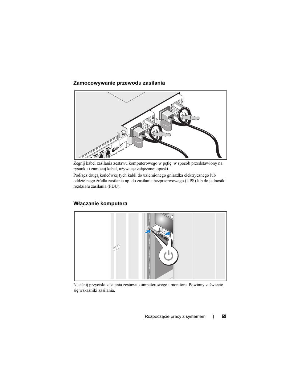 Zamocowywanie przewodu zasilania, Włączanie komputera | Dell POWEREDGE R610 User Manual | Page 71 / 128